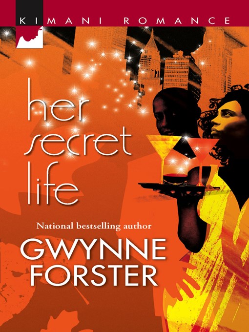 Title details for Her Secret Life by Gwynne Forster - Available